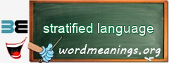 WordMeaning blackboard for stratified language